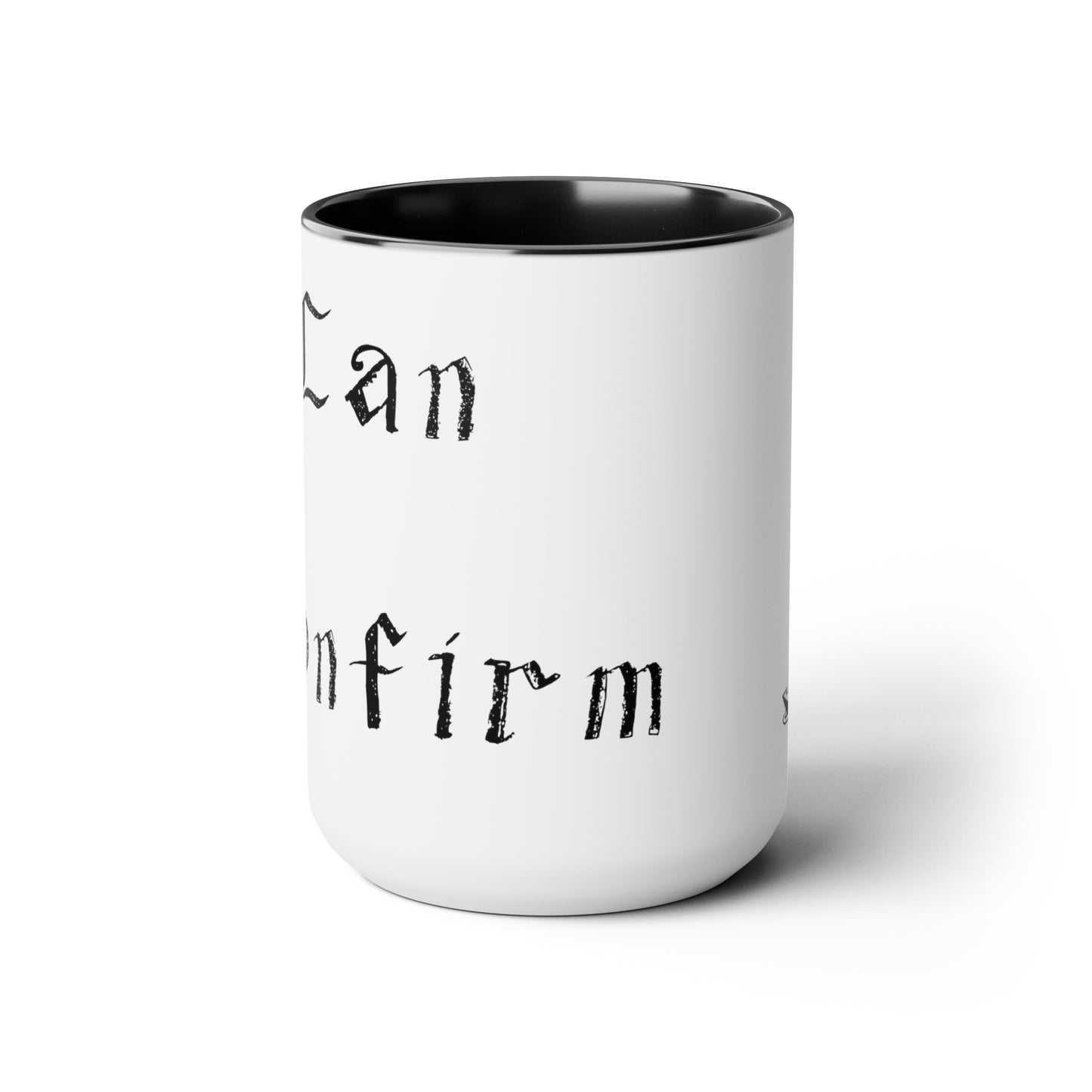 Can Confirm, Two-Tone Coffee Mugs, 15oz