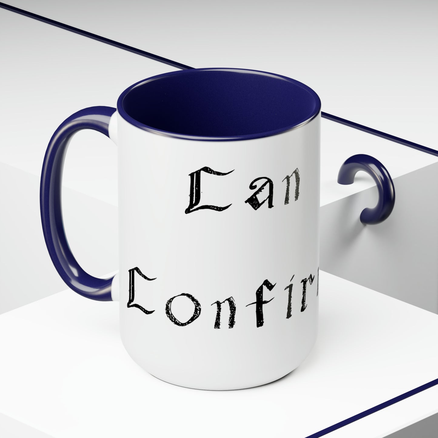 Can Confirm, Two-Tone Coffee Mugs, 15oz