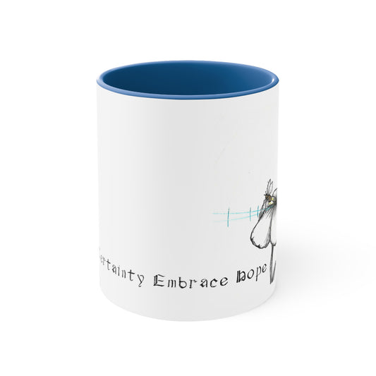 White Coffee Mug, Blue Inside, Reject Certainty Embrace hope text