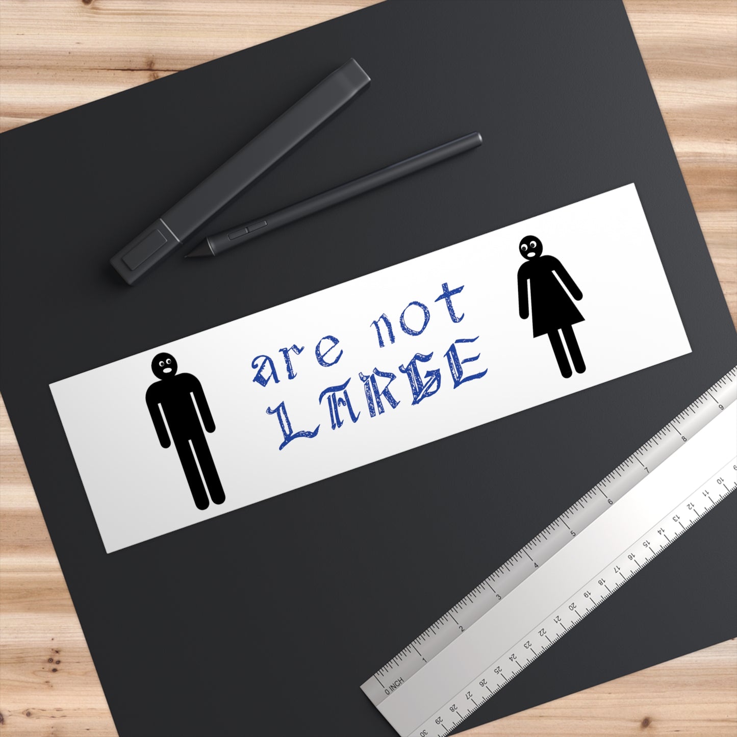 Men are not large Women - Bumper Sticker 11x3