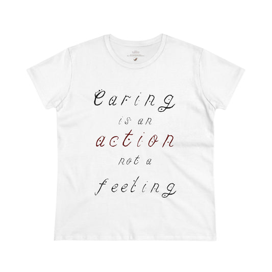 Caring is an Action, Women's Midweight Cotton Tee