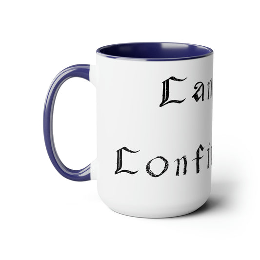 White Coffee Mug, Blue Handle, "Can Confirm" text saying